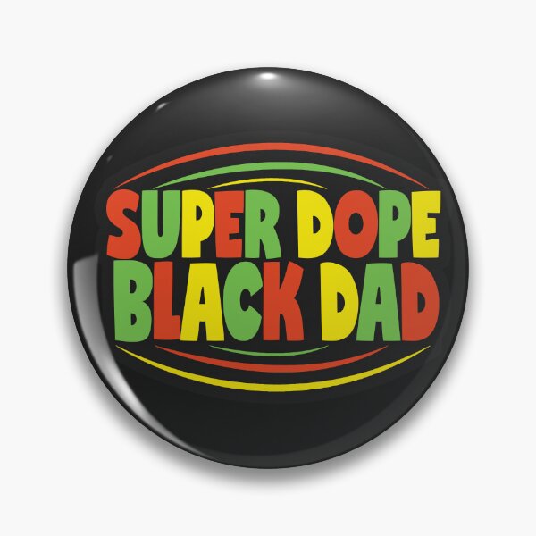 Item preview, Super Dope Black Dad | Black History Month designed and sold by blissira.