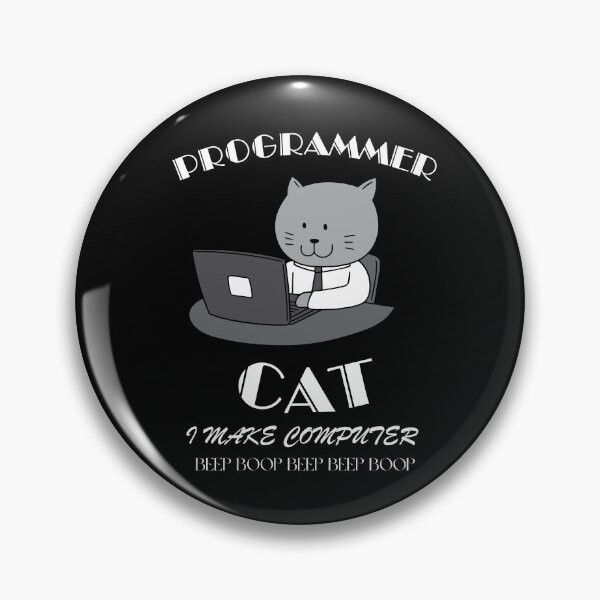 Item preview, Programmer Cat I Make Computer BEEP BOOP BEEP BEEP BOOP designed and sold by BarvinWayne.