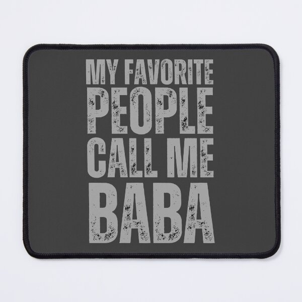 Item preview, My Favorite People Call Me Baba designed and sold by umasana.