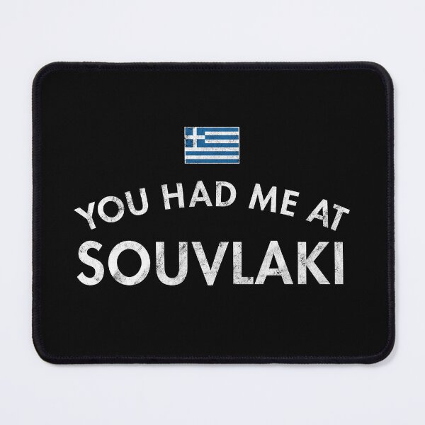Item preview, You Had Me At Souvlaki Distressed designed and sold by twHistory.