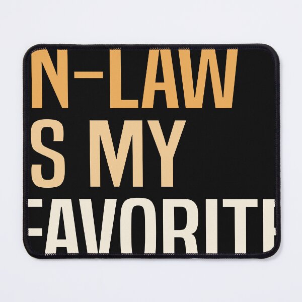 Item preview, my son in law is my favorite child designed and sold by Printellarium.