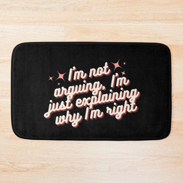 Item preview, ✨ I'm not arguing, I'm just explaining why I'm right ✨  designed and sold by Christiana-Art.