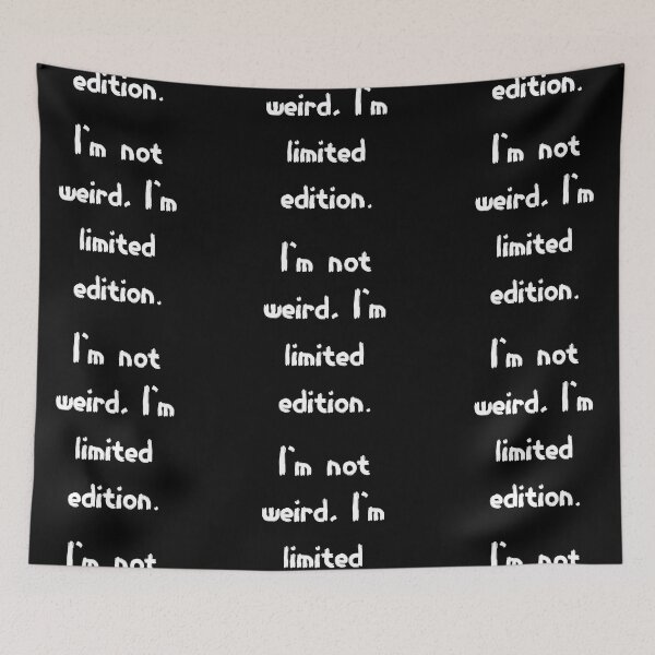 Item preview, I'm not Weird, I'm limited edition designed and sold by Abstractbyreyno.