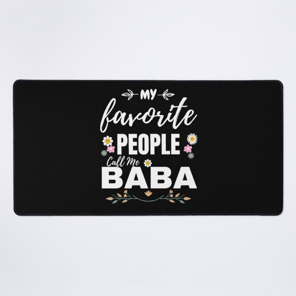 Item preview, My Favorite People Call Me Baba designed and sold by umasana.
