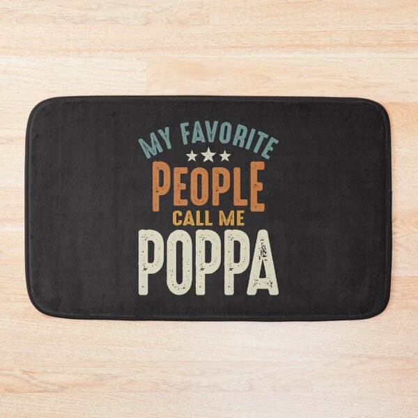 Item preview, My Favorite People Call Me Poppa - Dad & Grandpa  designed and sold by cidolopez.