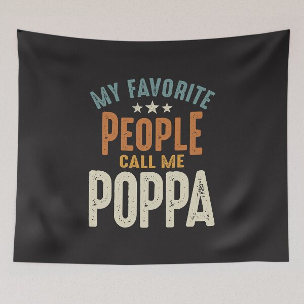 Item preview, My Favorite People Call Me Poppa - Dad & Grandpa  designed and sold by cidolopez.