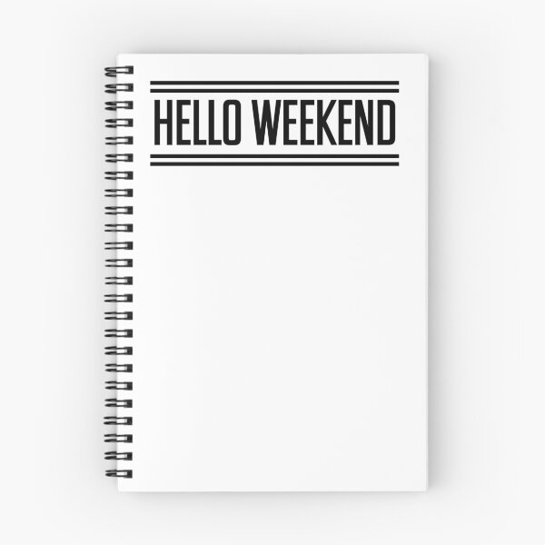 Item preview, HELLO WEEKEND designed and sold by Sillybear PrintsItAll.