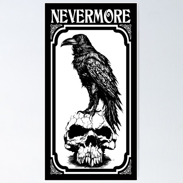 Nevermore | Edgar Allan Poe - The Raven