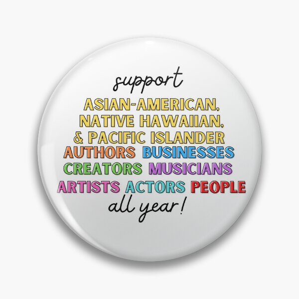 Item preview, Support Asian-American, Native Hawaiian, Pacific Islander - AAPI Authors - AAPI Businesses - AAPI Creators - AAPI Actors - AAPI Artists - AAPI Musicians designed and sold by Courtnie Pollard.