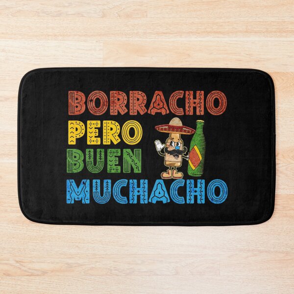 Item preview, Borracho Pero Buen Muchacho designed and sold by Rich Summers Art.