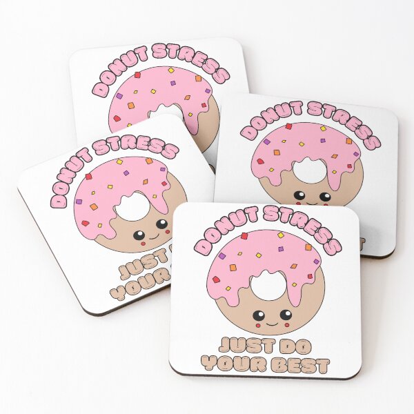 Item preview, Donut Stress Just Do Your Best designed and sold by mikasa.art.