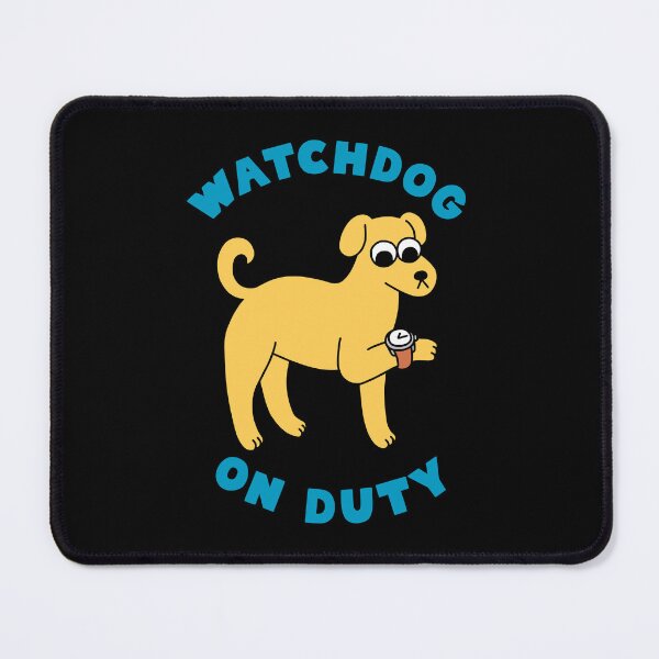 Item preview, Watchdog on Duty designed and sold by obinsun.