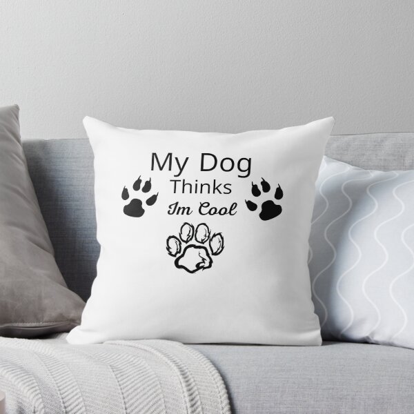 Item preview, Mens My Dog Thinks Im Cool T Shirt Funny Sarcastic Humor Novelty Puppy Tee designed and sold by ahmedshalan.