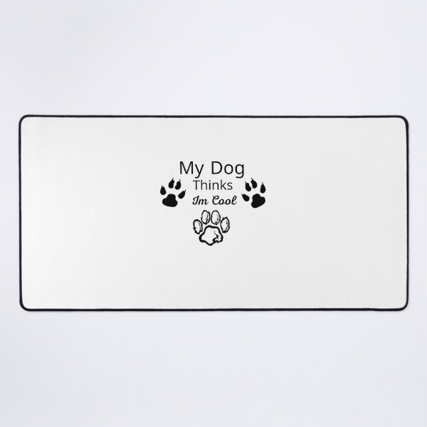 Item preview, Mens My Dog Thinks Im Cool T Shirt Funny Sarcastic Humor Novelty Puppy Tee designed and sold by ahmedshalan.