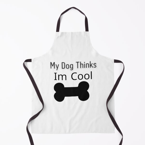 Item preview, My Dog Thinks Im Cool  Funny Sarcastic Humor Novelty Puppy Tee designed and sold by ahmedshalan.