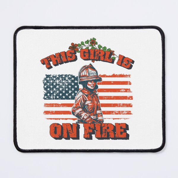 Item preview, Firefighter woman USA flag funny sarcastic quote This girl is on fire designed and sold by HomeCoquette.