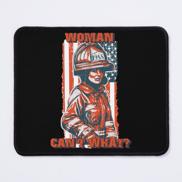Item preview, Firefighter woman USA flag funny sarcastic quote Woman can t what designed and sold by HomeCoquette.