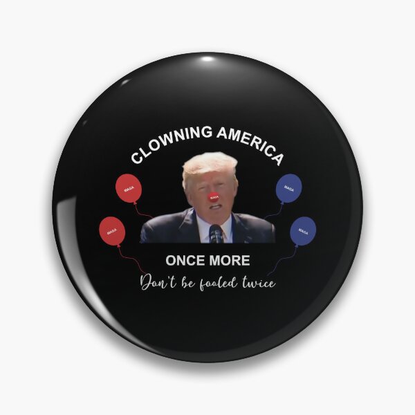Item preview, Clowning America once more in white text designed and sold by Politics-Corner.