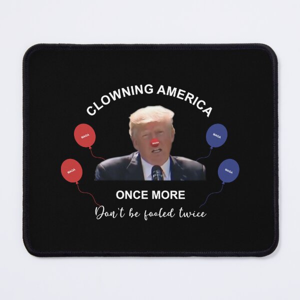 Item preview, Clowning America once more in white text designed and sold by Politics-Corner.