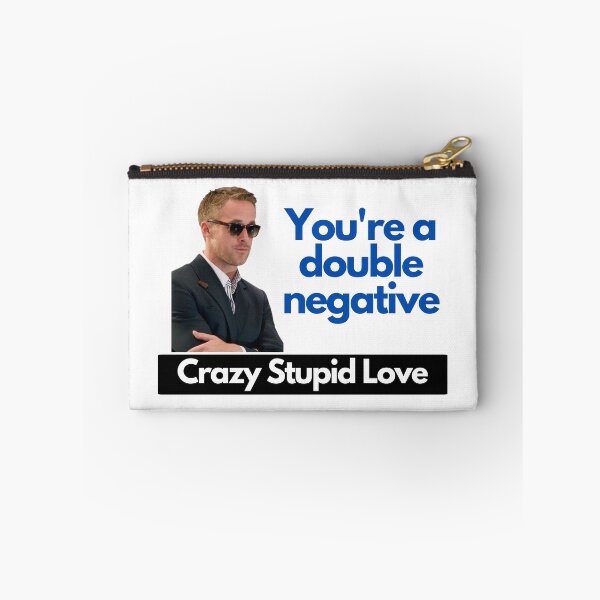 Item preview, Crazy Stupid Love Quote designed and sold by Rileyjoel2003.