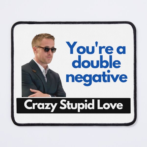 Item preview, Crazy Stupid Love Quote designed and sold by Rileyjoel2003.