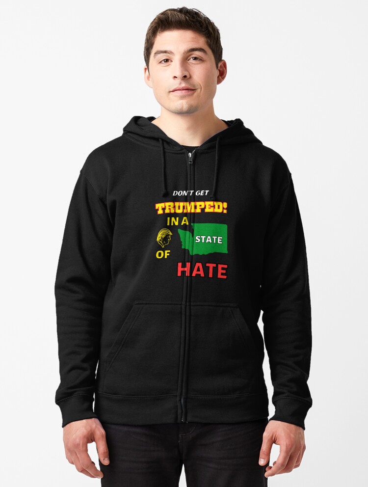 Thumbnail 1 of 5, Zipped Hoodie, Trumped! In a State of Hate designed and sold by Heinessight.