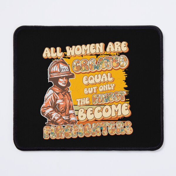 Item preview, Firefighter woman wife funny sarcastic groovy girl quote  designed and sold by HomeCoquette.