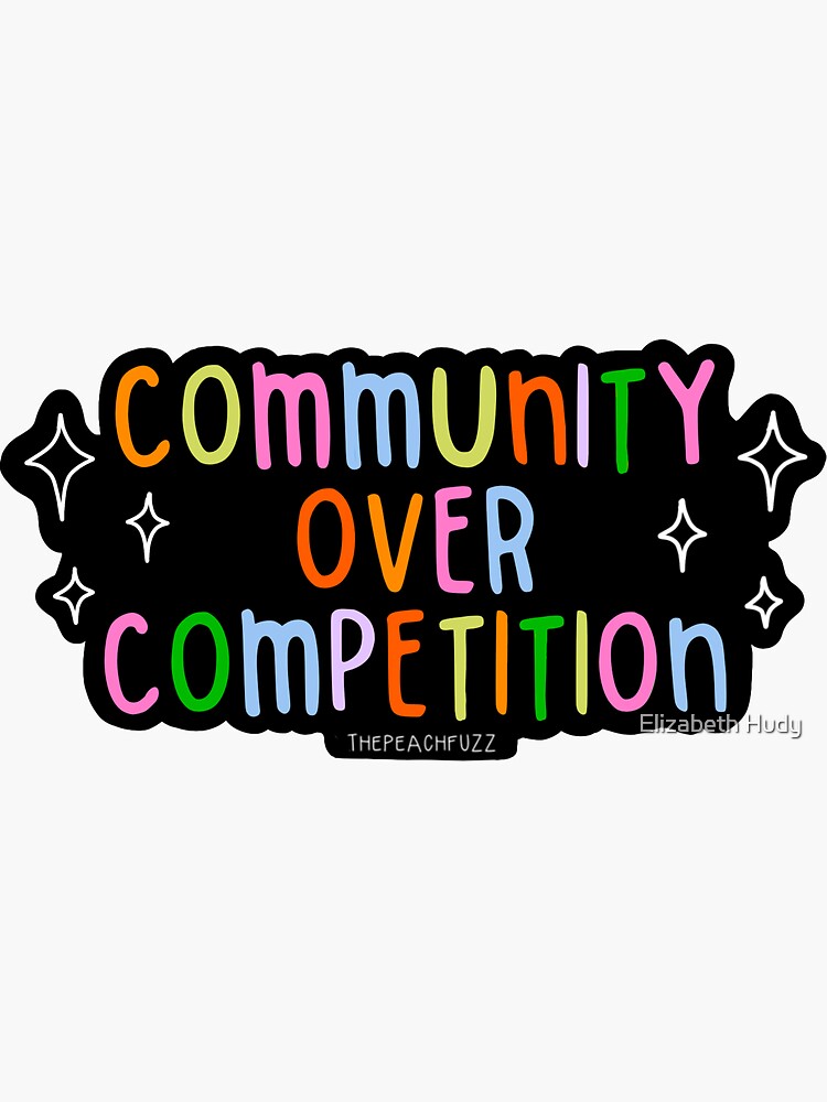 Thumbnail 3 of 3, Sticker, Community Over Competition - The Peach Fuzz designed and sold by elizabethhudy.