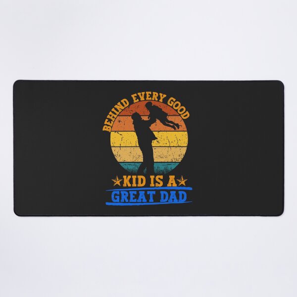 Item preview, Behind Every Good Kid Is A Great Dad designed and sold by Vytrix.