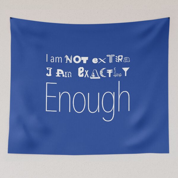 Item preview, You are Enough designed and sold by X-Styles.