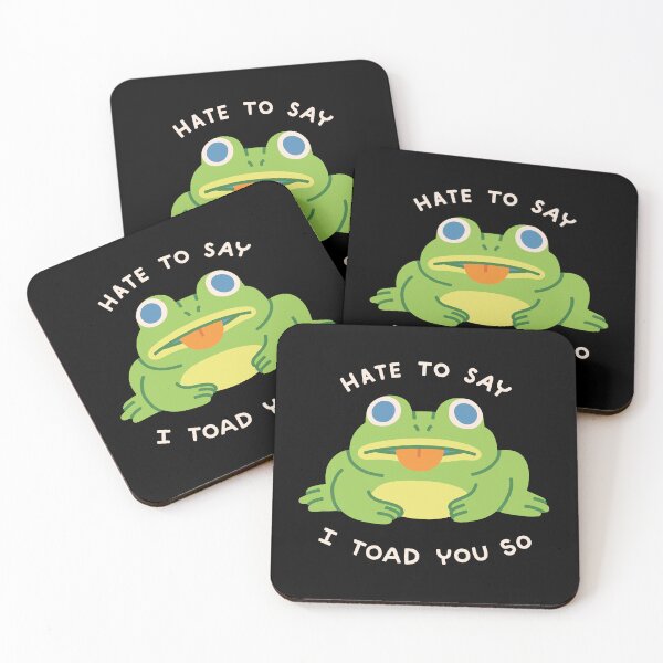 Item preview, Hate to Say I Toad You So designed and sold by obinsun.