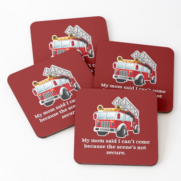Item preview, My Mom Said I Can't Come - Firefighter Edition designed and sold by OnlyCops.