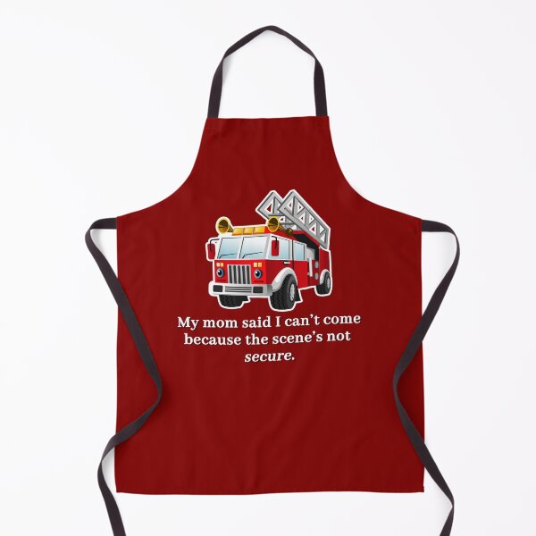 Item preview, My Mom Said I Can't Come - Firefighter Edition designed and sold by OnlyCops.