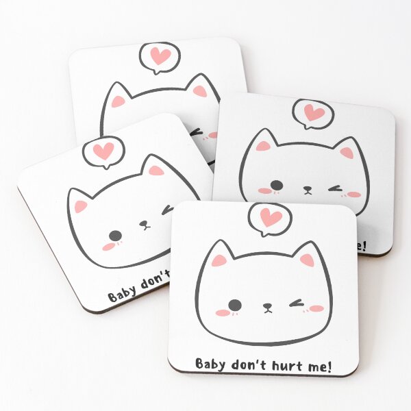 Item preview, Baby Dont Hurt Me designed and sold by Prahaano Designs.