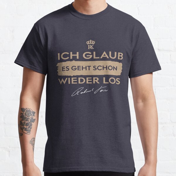 Roland Kaiser Shirt, ICH GLAUB ES GEHT SCHON WIEDER LOS Classic T-Shirt