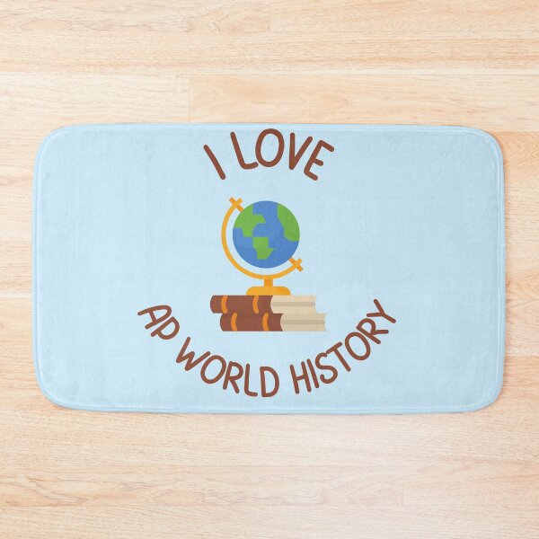 Item preview, I Love AP World History designed and sold by Prahaano Designs.
