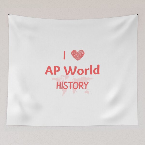 Item preview, I Love AP World History designed and sold by Prahaano Designs.
