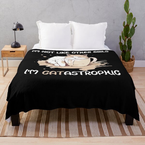 Item preview, I'm not like other girls i'm catastrophic designed and sold by Vytrix.