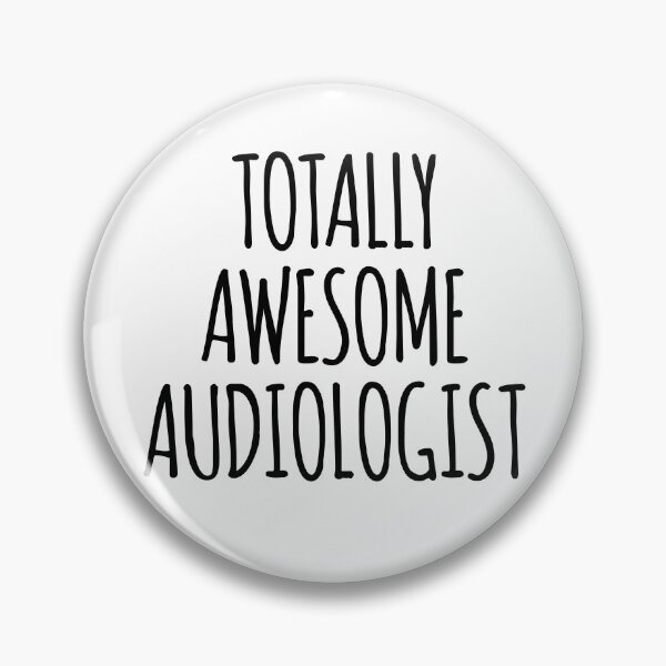 Item preview, Totally Awesome Audiologist designed and sold by kamrankhan.
