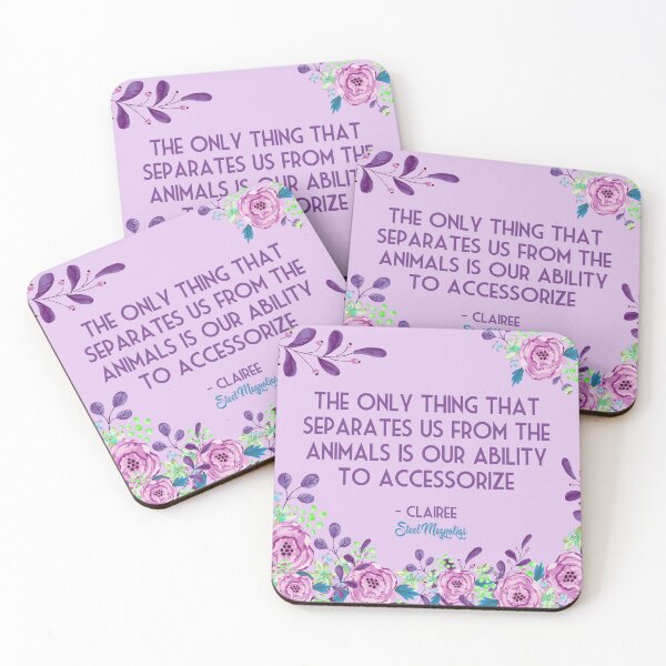 Item preview, Steel Magnolias Movie Quote Ability to Accessorize Animals Geaux Violet Version designed and sold by gunsnhoney.