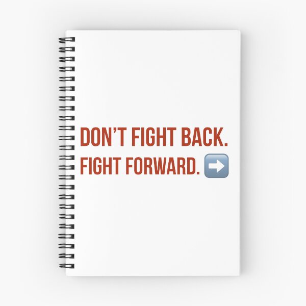 Item preview, Don’t Fight Back. Fight Forward. designed and sold by MxA19.