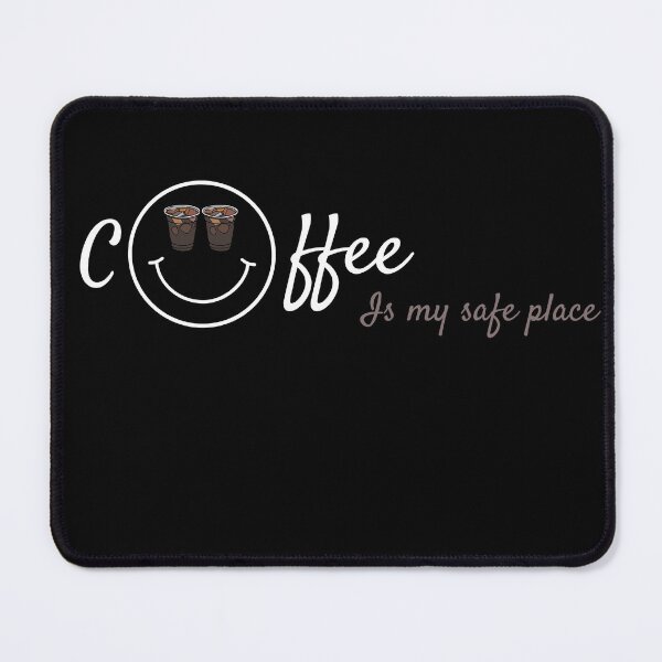 Item preview, cofffee is my safe place designed and sold by DFL-store.