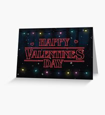 Happy Valentine's Day Stranger Things Greeting Card