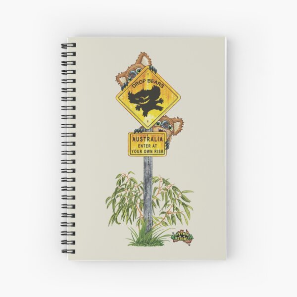 Australia Enter at your own Risk - Drop Bears Spiral Notebook