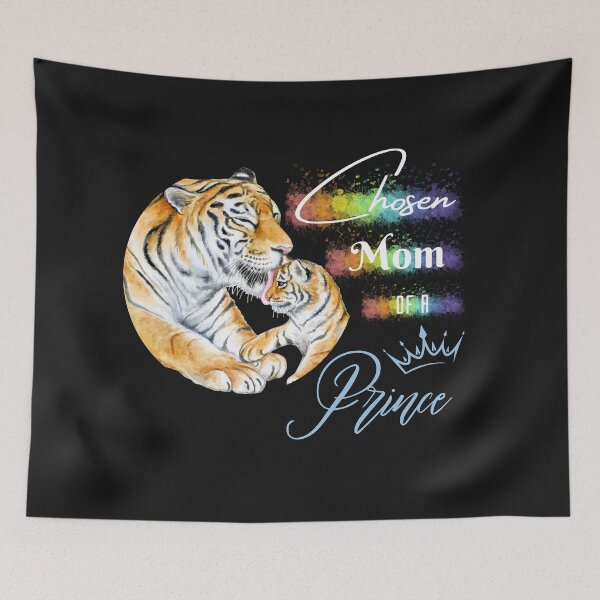 Item preview, Chosen Mom of a Prince | LGBTQ | Tiger designed and sold by Twinmommy Store.
