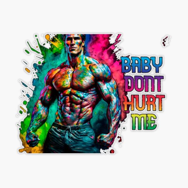 Mike Ohearn - Baby Don't Hurt Me Sticker for Sale by ChaosBlade