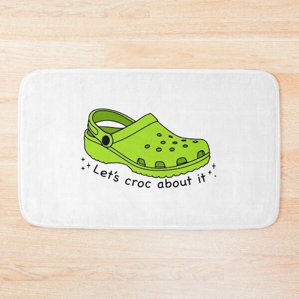 Item preview,  let's croc about it - green designed and sold by maura41.