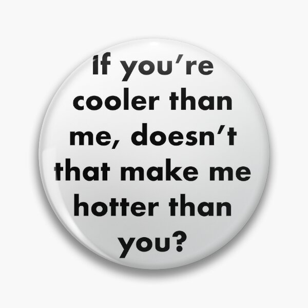Item preview, I’m hotter! designed and sold by Adasha Knight.
