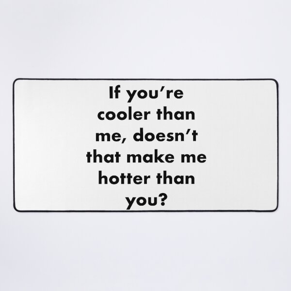 Item preview, I’m hotter! designed and sold by Adasha Knight.
