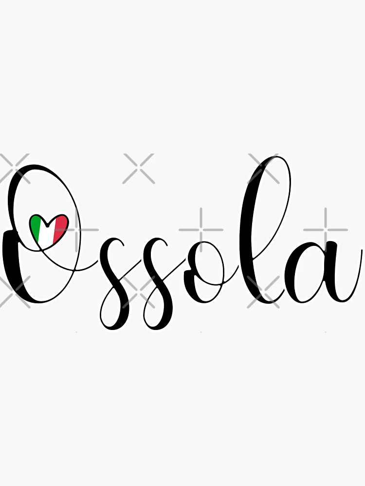 Sticker for Sale mit Ossola mit italienischem Herzen - Ich liebe